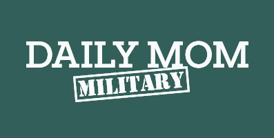 DAILY MOM MILITARY