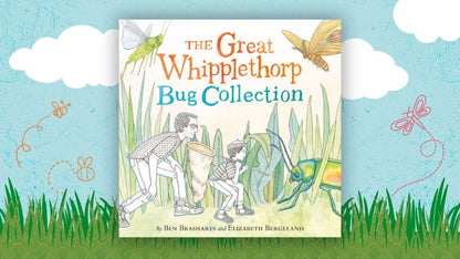 Book cover of 'The Great Whipplethorp Bug Collection' with illustrations of children and bugs on a grassy background.