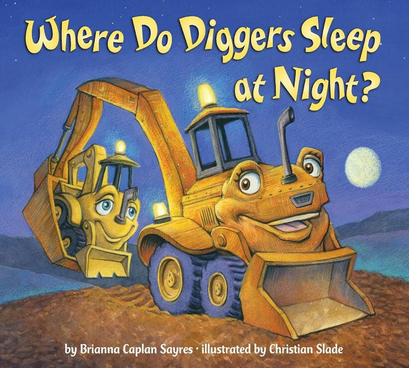Book cover of 'Where Do Diggers Sleep at Night?' with cartoon diggers against a night sky.