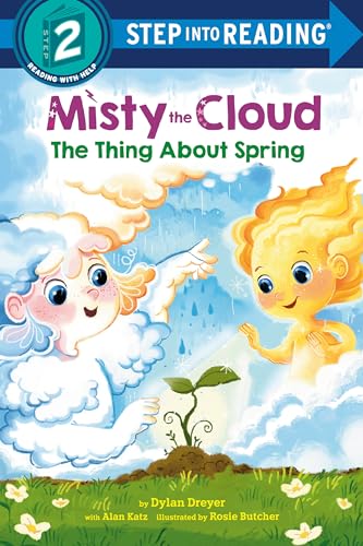 Book cover photo of Misty the Cloud, The thing About Spring by Dylan Dreyer