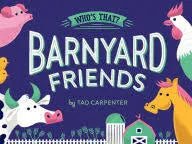 Book cover of 'Who's That? Barnyard Friends' with colorful illustrations of farm animals.