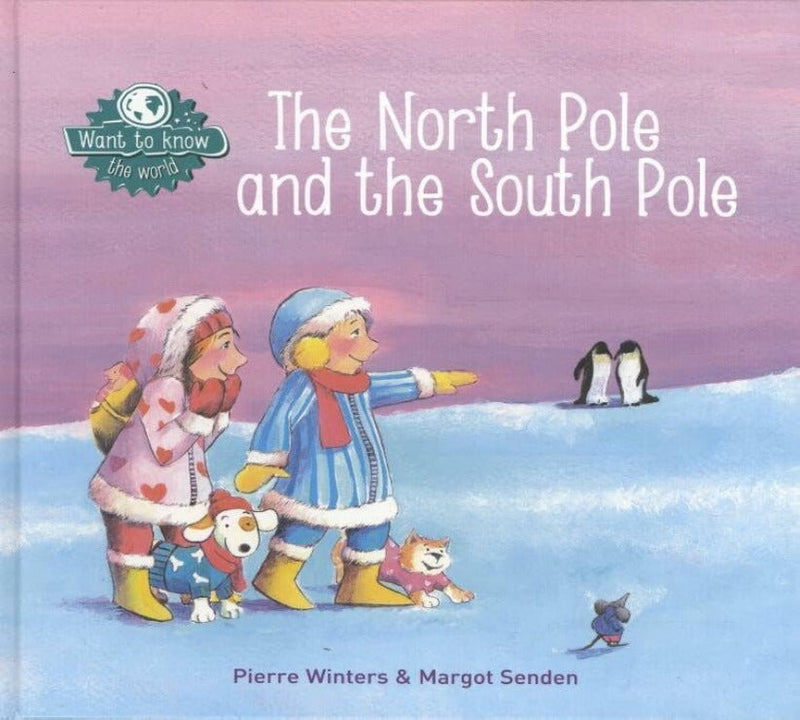Book cover of 'The North Pole and the South Pole' with two children and penguins on a snowy background.