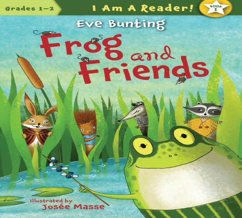 Book cover of 'Frog and Friends' by Eve Bunting with a frog and friends in a pond setting.